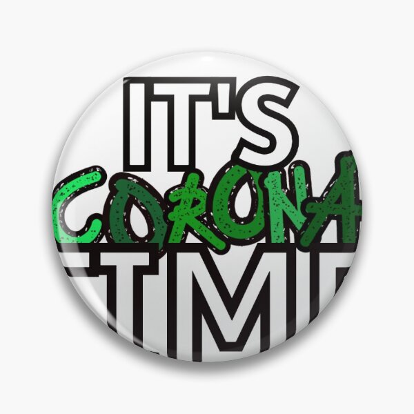 Item preview, IT'S corona TIME designed and sold by fifi3716.