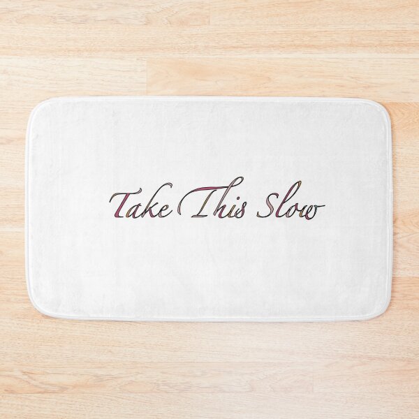 Item preview, Flawes take this slow designed and sold by Lj101303.