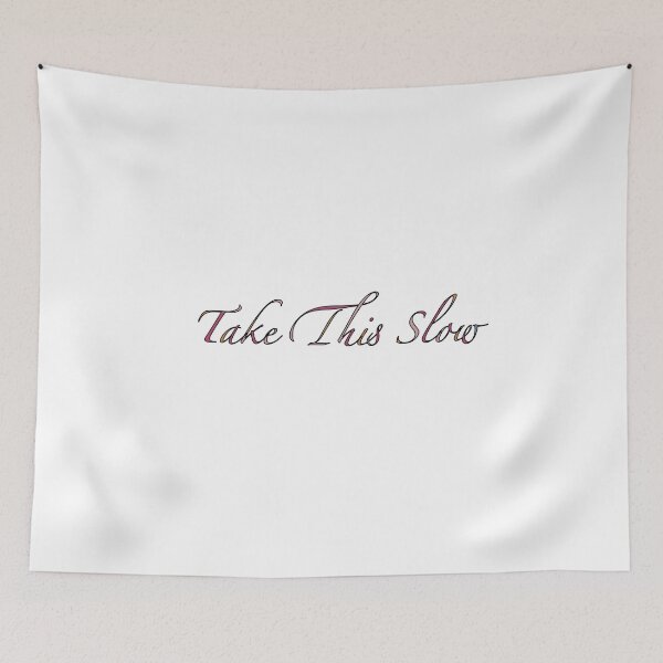 Item preview, Flawes take this slow designed and sold by Lj101303.