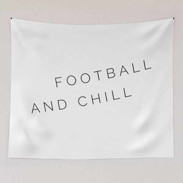 Item preview, Football And Chill designed and sold by DoctorParanoid.