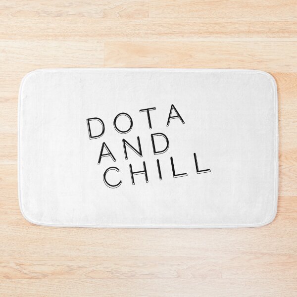 Item preview, DOTA And Chill designed and sold by DoctorParanoid.
