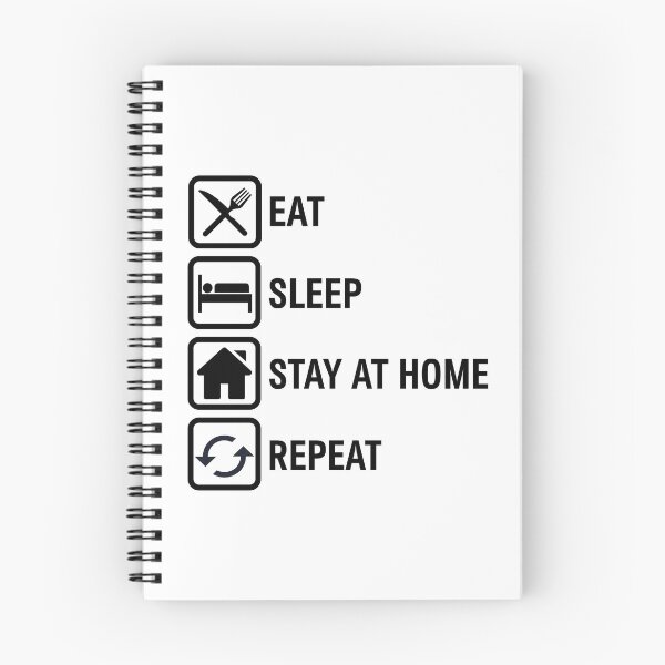 Item preview, Eat Sleep Stay at Home Repeat Covid-19 Coronavirus  designed and sold by ThisNightForever.