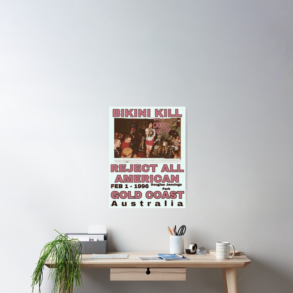 Bikini Kill Reject All American Gold Coast Poster