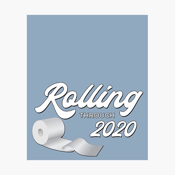 Item preview, Rolling Through 2020 with Toilet Paper designed and sold by BeachBabeDesign.