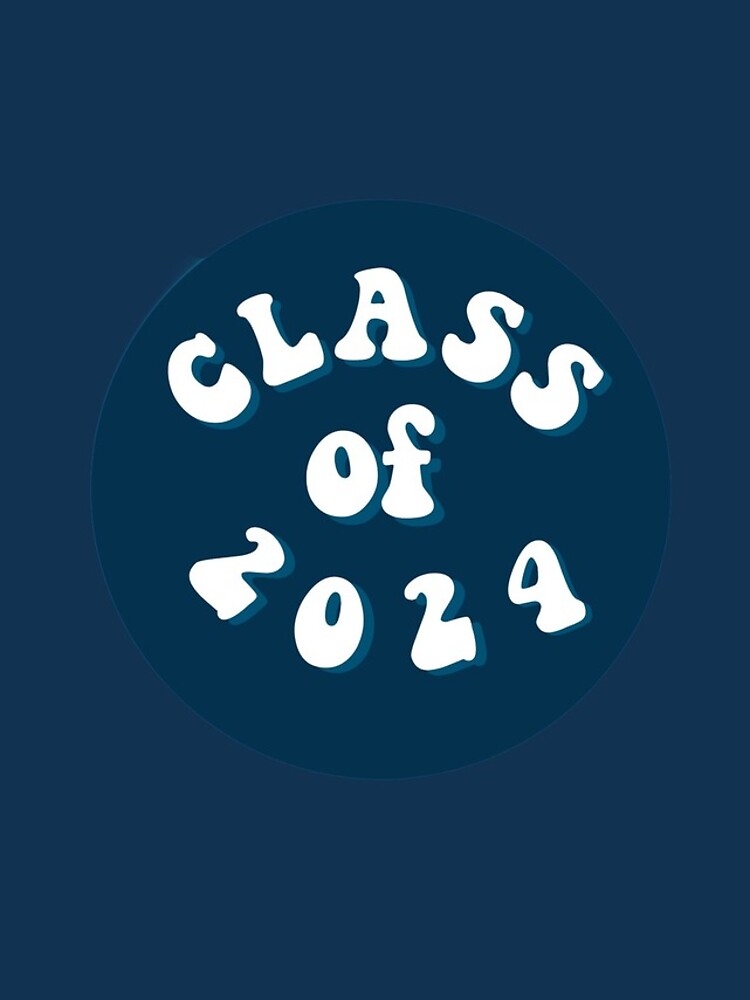 "Class of 2024 sticker " iPhone Case for Sale by sydneykmoutier Redbubble