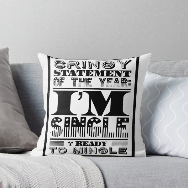 Item preview, Cringy Statement Of The Year:  I'm Single & Ready to Mingle designed and sold by OfferHeat.