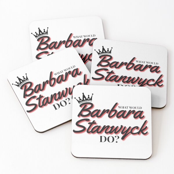 Item preview, What Would Barbara Stanwyck Do? designed and sold by Arkadina.