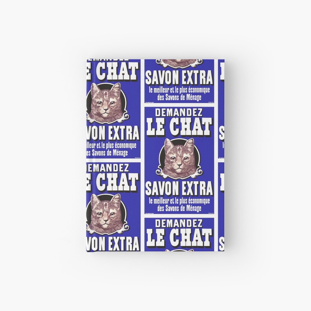 Le Chat Savon Extra French Advertising Poster Hardcover Journal By Retrographics Redbubble