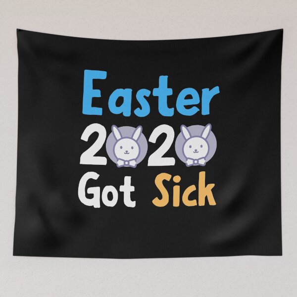 Item preview, Easter 2020 Got Sick designed and sold by razvigod.