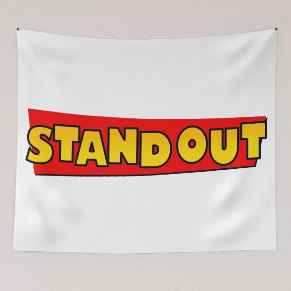 Item preview, Stand Out designed and sold by MrPieCrust.