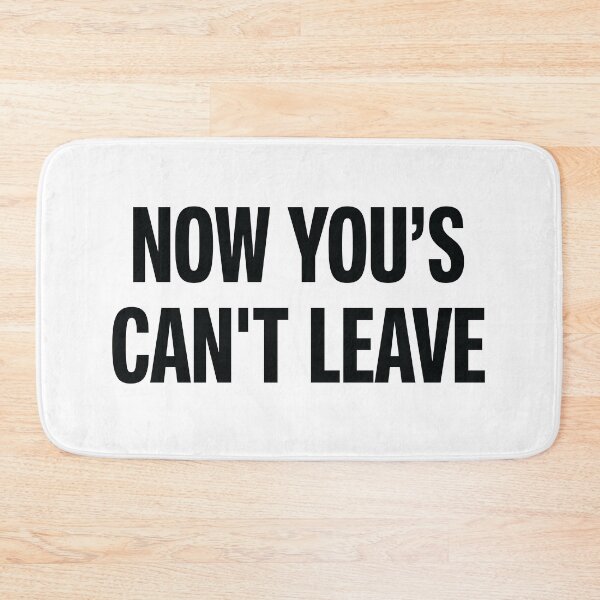 Item preview, Now You's Can't Leave Bronx designed and sold by JustLivinLife.