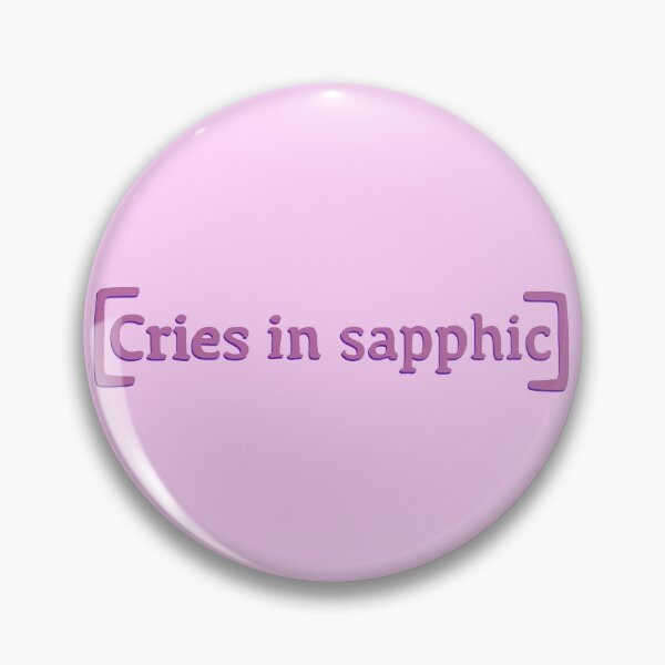 Item preview, Cries in Sapphic Quote Hand Lettering LGBT designed and sold by ShipperDesigns.