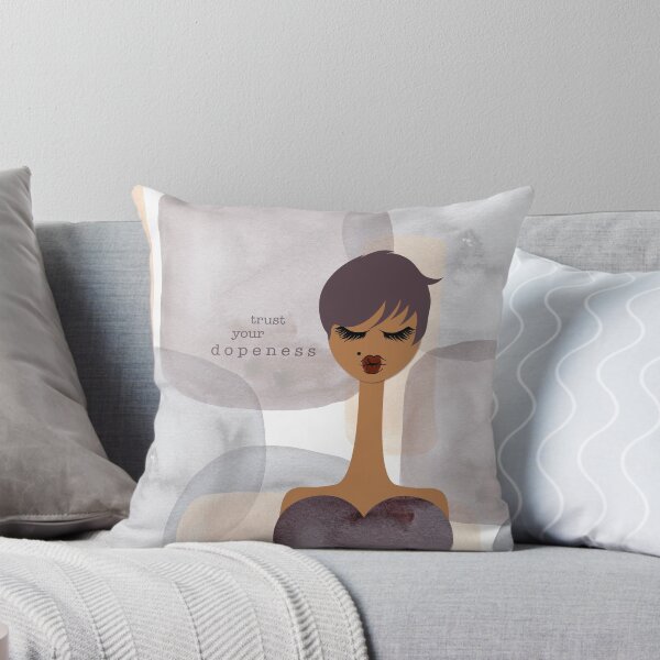 Trust Your Dopeness Throw Pillow