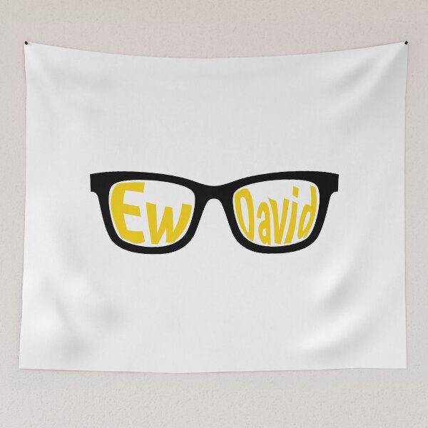 Item preview, Ew David | Schitt’s Creek  designed and sold by Gabriel Ghali.