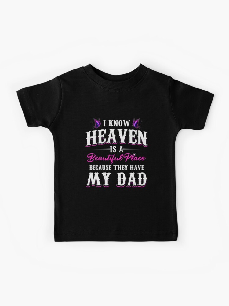 daddy in heaven shirts