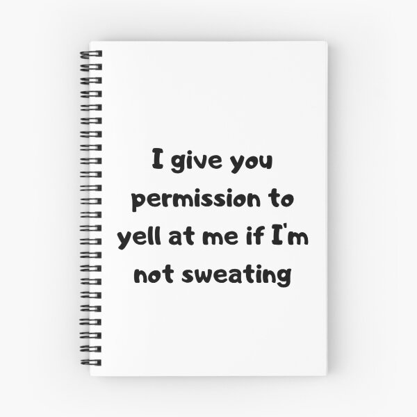 Item preview, I give you permission to YELL at me designed and sold by InputVSOutput.