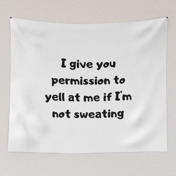 Item preview, I give you permission to YELL at me designed and sold by InputVSOutput.