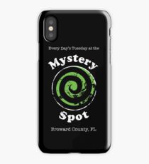Welcome to the Mystery Spot. iPhone Case/Skin