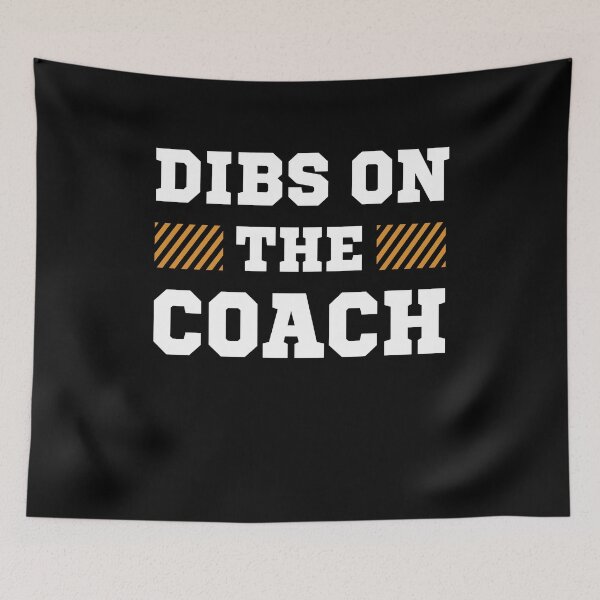 Item preview, Dibs On The Coach designed and sold by Zagach Letters.