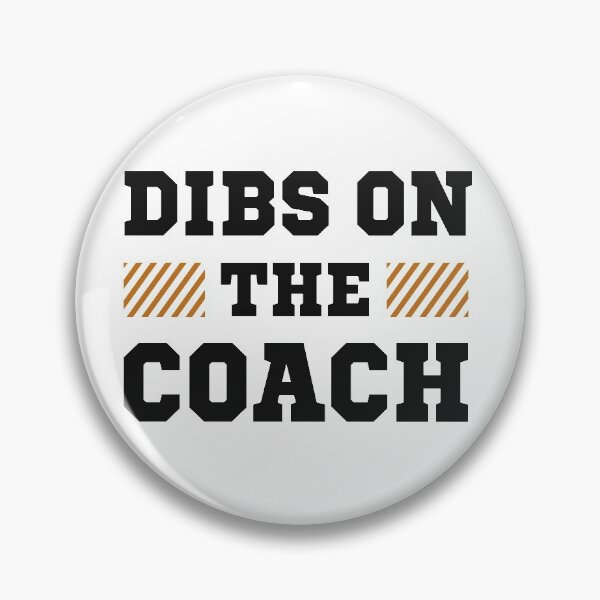 Item preview, Dibs On The Coach designed and sold by Zagach Letters.