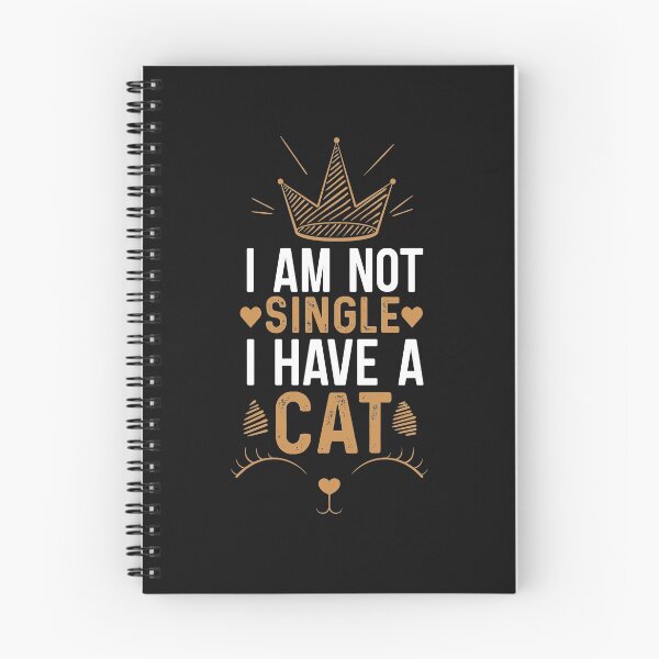 Item preview, I Am Not Single I Have A Cat designed and sold by fantasyy.