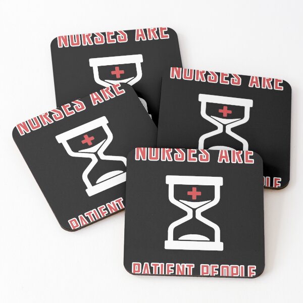 Item preview, Nurses are patient people designed and sold by dailyshirt.