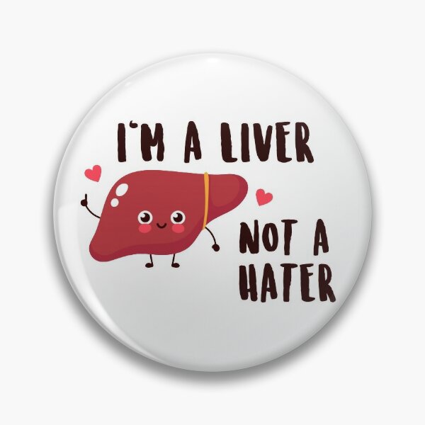  I'm A Liver Not A Hater Badge Reel, Renal Nurse Badge