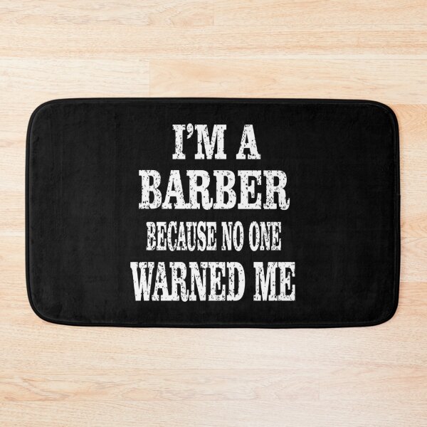 Item preview, I'm A Barber Because No One Warned Me - Funny Hair Stylist print designed and sold by Grabitees.