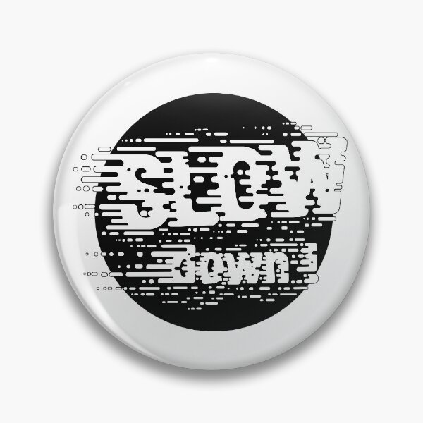 Item preview, Slow Down designed and sold by Claudia Santos.
