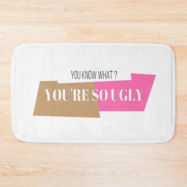 Item preview, YOU ARE UGLY designed and sold by Aclothing.