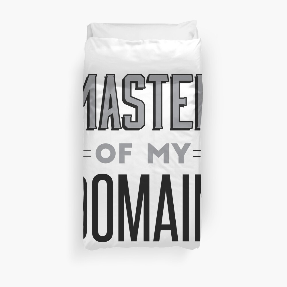 Master Of My Domain Duvet Cover By Aspin1km Redbubble