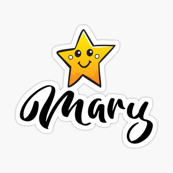 Mary Cute Star My Name Is Mary. | Sticker