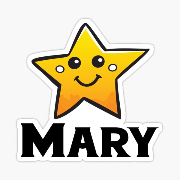 Mary Cute Star My Name Is Mary. | Sticker