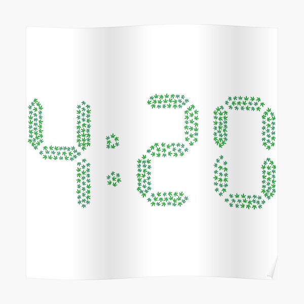 420 cannabis leaf Poster