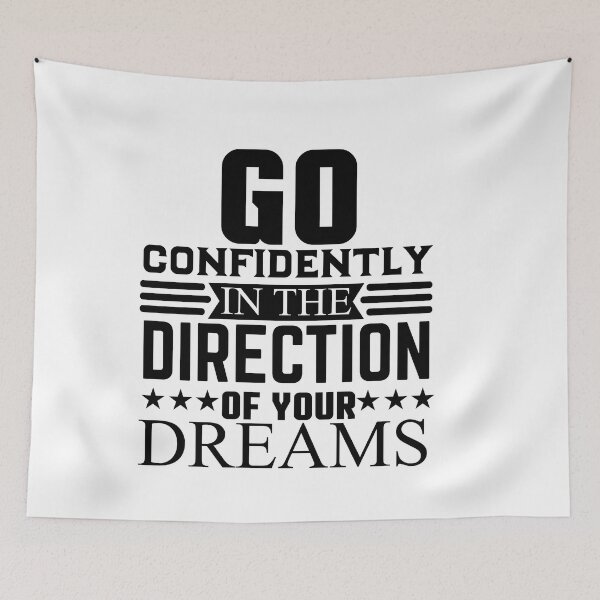 Item preview, Go safely in the direction of your dreams designed and sold by Blameit97.