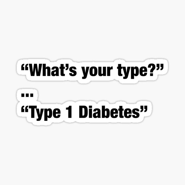 "Diabetes Jokes (Type 1 diabetes)" Sticker for Sale by StickerShed