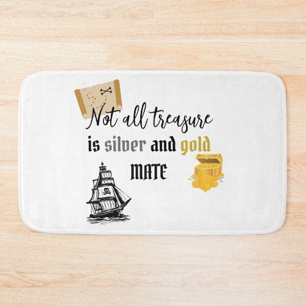 Item preview, Not all treasure is silver and gold designed and sold by beautyandthetee.