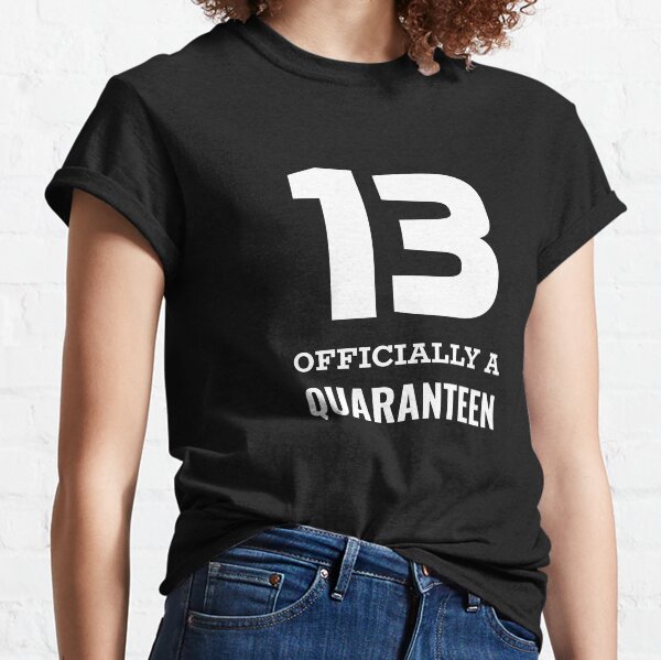 13 quarantine shirt Clearance