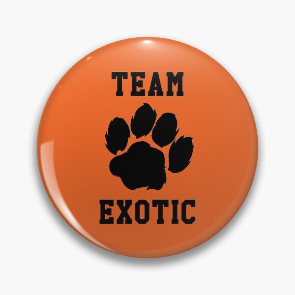 Item preview, Team Exotic (Tiger King) designed and sold by fandemonium.