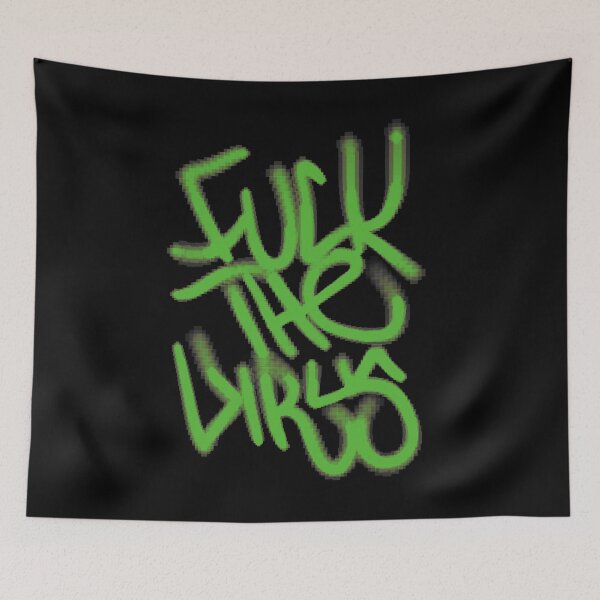 Item preview, Fuck The Virus Covid 19 (Graffiti Style #2 Green Edition) - Brazz designed and sold by Brazz Official.