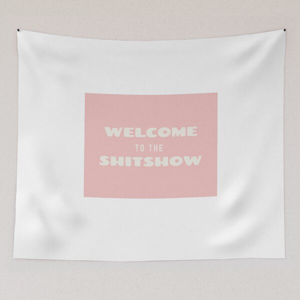 Item preview, welcome to the shitshow  designed and sold by laelias.