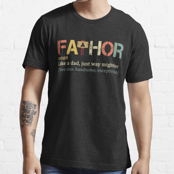 fathor t shirt