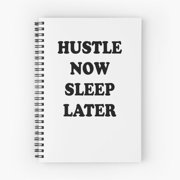 Item preview, Hustle now. Sleep later designed and sold by thehollowpoint.