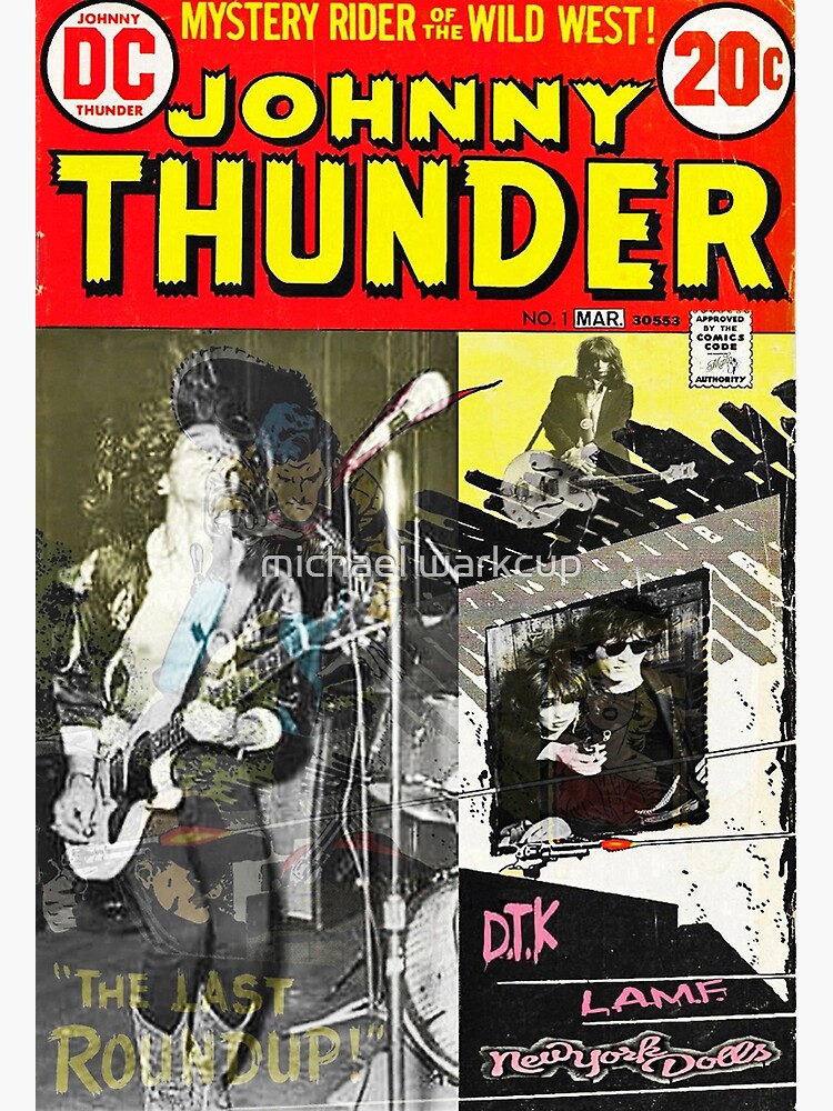 Johnny Thunders as Johnny Thunder | Poster