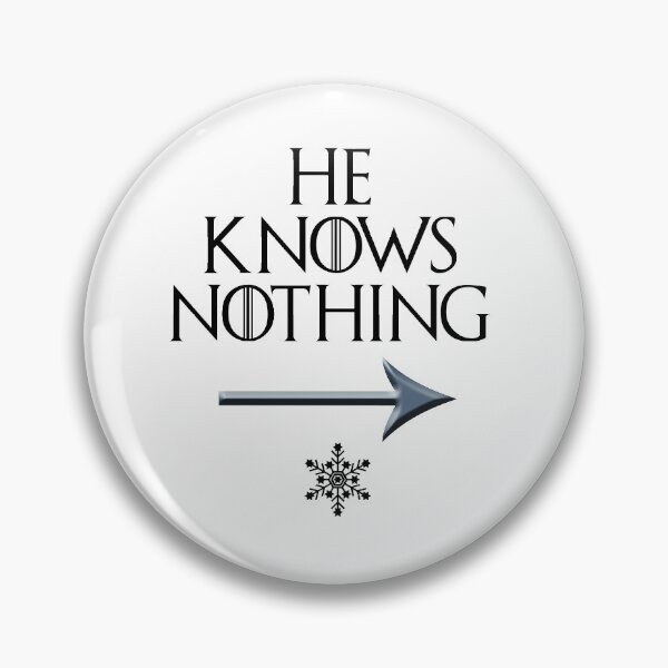 Item preview, He knows nothing designed and sold by thehollowpoint.