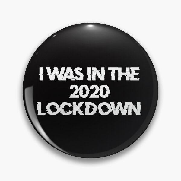 Item preview, I was in the 2020 Lockdown designed and sold by DafyddEm.