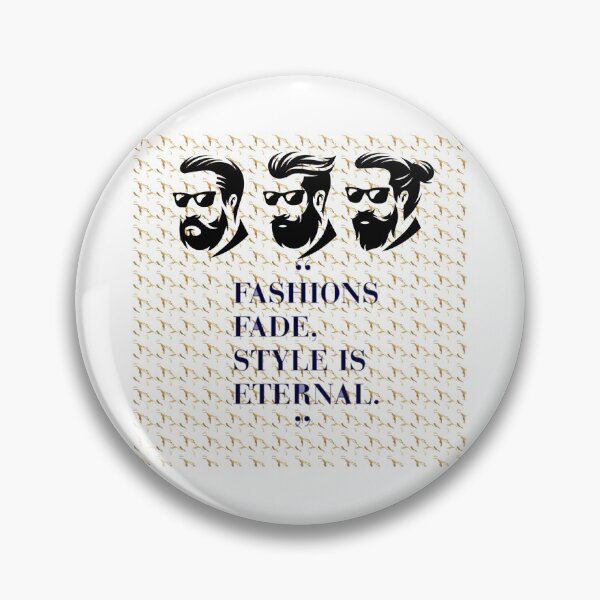 Item preview, FASHION FADES STYLE IS ETERNAL designed and sold by Jayaraman Sivasubramanian Madurai.