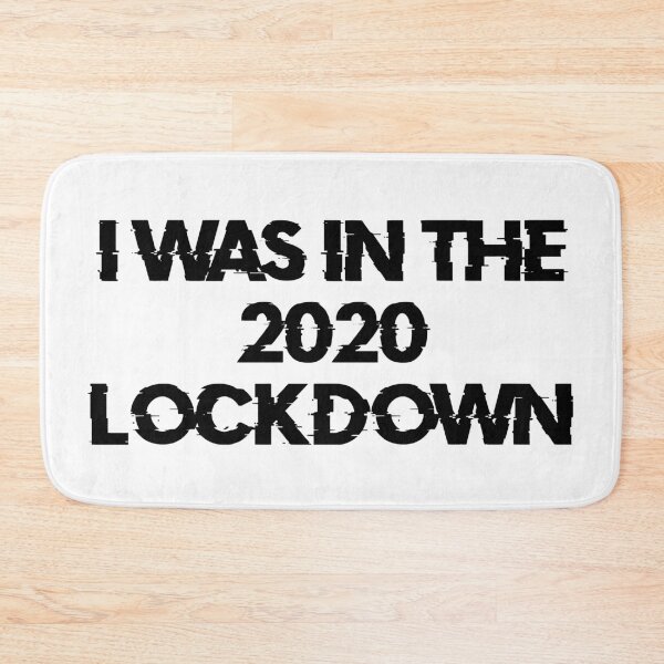 Item preview, I was in the 2020 Lockdown 2 designed and sold by DafyddEm.