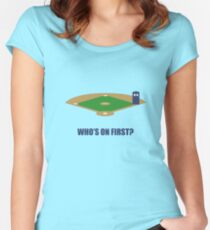 Who's on First? Women's Fitted Scoop T-Shirt