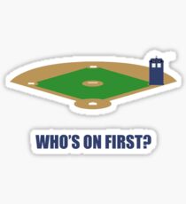 Who's on First? Sticker